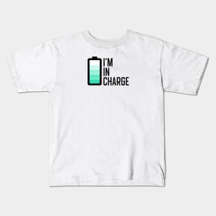 I'm in charge Kids T-Shirt